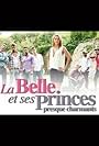 La Belle et ses Princes presque charmants (2012)