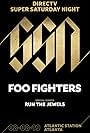 Super Saturday Night with Foo Fighters and Special Guest Run the Jewels (2019)