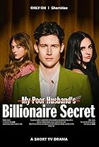 My Poor Husband's Billionaire Secret