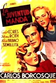 Nélida Bilbao and Carlos Cores in La juventud manda (1943)