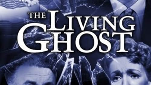 The Living Ghost (1957)