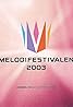 Melodifestivalen 2003 (TV Mini Series 2003) Poster