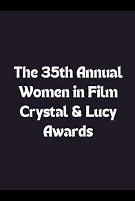 Primary photo for The 35th Annual Women in Film Crystal & Lucy Awards