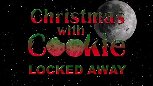 The Official Trailer for Christmas with Cookie: Locked Away