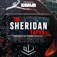 The Sheridan Tapes (2020)