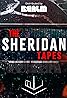 The Sheridan Tapes (Podcast Series 2020) Poster