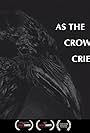 As the Crow Cries (2015)