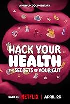 Hack Your Health: The Secrets of Your Gut