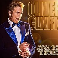 Primary photo for Oliver Clark: Atomic Thrust