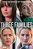 Three Families (TV Mini Series 2021) Poster