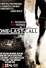 Michelle Lynne Balser, Jackie Strez, Andy Rathburg, Cole Corey, Curtis Lee Vest, Mike Schiappacassee, Adisa Suljovic, Angeline D'Balentine, Scott Sprague, and Jonathan Theoret in One Last Call (2011)