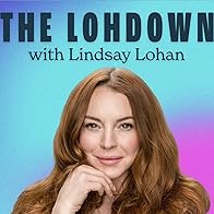 Primary photo for The Lohdown with Lindsay Lohan