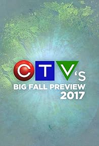 Primary photo for CTV's Big Fall Preview 2017