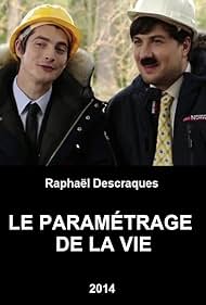 Le paramétrage de la vie (2014)