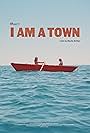 I Am a Town (2020)