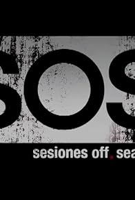 Primary photo for SOS: SesioneS Off-Season