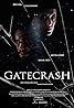 Gatecrash (2020) Poster