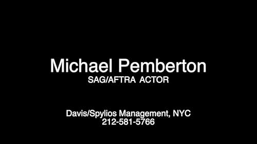 A two minute video of selected scene's featuring Michael Pemberton.