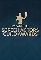 The 29th Annual Screen Actors Guild Awards