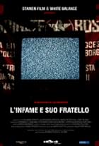 L'Infame e suo fratello (2008)