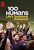 100 Humans: Life's Questions. Answered. (TV Series 2020) Poster