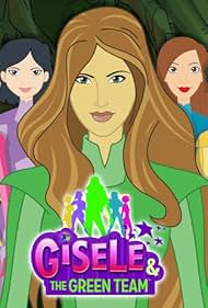 Gisele & the Green Team (2010)