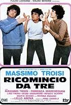 Ricomincio da tre (1981)