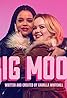 Big Mood (TV Series 2024– ) Poster