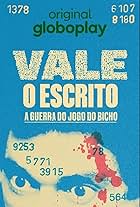 Vale o Escrito: A Guerra do Jogo do Bicho