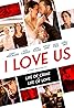 I Love Us (2021) Poster