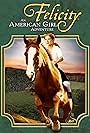 Felicity: An American Girl Adventure