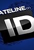 Dateline on ID (TV Series 2008– ) Poster