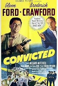 Glenn Ford and Broderick Crawford in Convicted (1950)