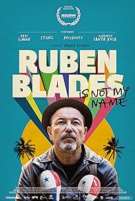 Primary photo for Ruben Blades Is Not My Name