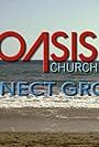 Oasis church promo (2013)