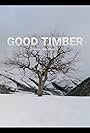 Good Timber (2017)