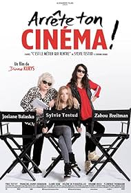 Arrête ton cinéma! (2016)