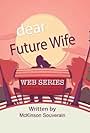 Dear Future Wife (2014)