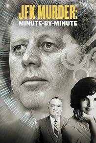 Primary photo for The Killing of JFK: Minute by Minute