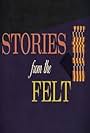 Stories from the Felt (2017)