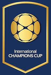 Primary photo for International Champions Cup 2018