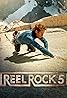 Reel Rock 5 (2010) Poster