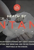 The Naked Truth: Death by Fentanyl (2016)