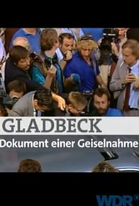 Primary photo for Gladbeck - Dokument einer Geiselnahme