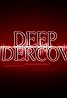 Deep Undercover (TV Series 2016– ) Poster