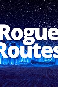 Rogue Routes (2020)