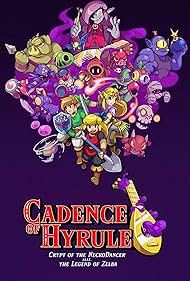 Cadence of Hyrule (2019)