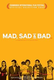 Mad Sad & Bad (2009)