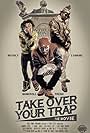 Take Over Your Trap (2015)