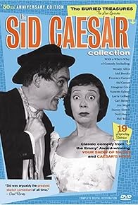 Primary photo for Sid Caesar Collection: Buried Treasures - The Legend of Sid Caesar